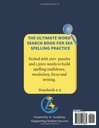Word Search for SEA SUCCESS: 100+ Puzzles for Spelling, Vocabulary & Writing Skills (A+ Word Searches for Academic Success)